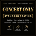 Concert Only – Standard Seating Ticket (Dec 11th)